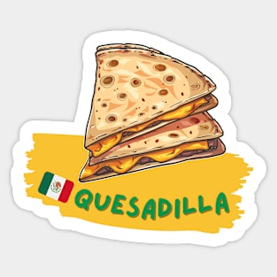 Quesadillas | Traditional Mexican cuisine Sticker